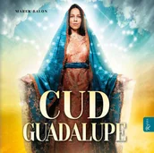 Audiobooki - poradniki - Cud Guadalupe - miniaturka - grafika 1