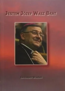 Jestem Józef Wasz Brat - Historia świata - miniaturka - grafika 1