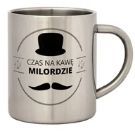 Kubki - Kubek stalowy 321PREZENT dla Milorda - Czas na kawę, srebrny, 260 ml - miniaturka - grafika 1