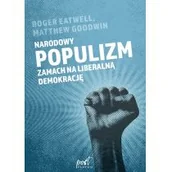 Polityka i politologia - Narodowy populizm Goodwin Matthew Eatwell Roger - miniaturka - grafika 1