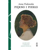 Piękno i piekło Opowieść o Beacie Obertyńskiej Nowa - Biografie i autobiografie - miniaturka - grafika 1