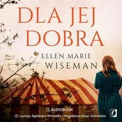 Audiobooki - literatura piękna - Dla jej dobra Ellen Marie Wiseman MP3) - miniaturka - grafika 1