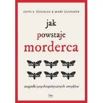 Feeria Jak powstaje morderca Zagadki psychopatycznych umysłów - Prawo - miniaturka - grafika 1