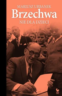 Brzechwa nie dla dzieci wyd. 2023 - Biografie i autobiografie - miniaturka - grafika 1