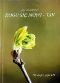 Poezja - Bogu się mówi - tak - miniaturka - grafika 1