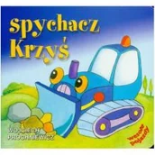 Wierszyki, rymowanki, piosenki - Liwona Wojciech Próchniewicz Spychacz Krzyś - miniaturka - grafika 1