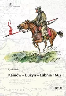 Kaniów - Bużyn - Łubnie 1662 - Igor Babulin - Historia świata - miniaturka - grafika 1