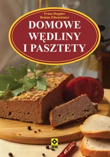 Domowe wędliny i pasztety - Książki kucharskie - miniaturka - grafika 1