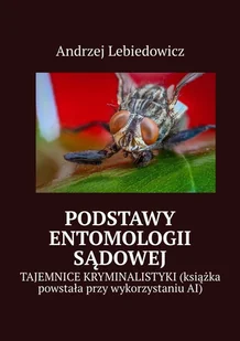 Podstawy entomologii sądowej - E-booki - nauka - miniaturka - grafika 1