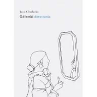 Poezja - Borgis Odłamki dorastania - Julia Chudecka - miniaturka - grafika 1