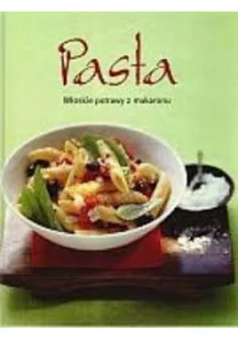 Pasta włoskie potrawy z makaronu - Książki kucharskie - miniaturka - grafika 1
