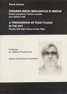 Fenomen miejsc biesiadnych w mieście - Książki o architekturze - miniaturka - grafika 1
