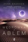 Wydawnictwo Kobiece Wędrówka z Ablem. Podróż z nomadami przez afrykańską sawannę