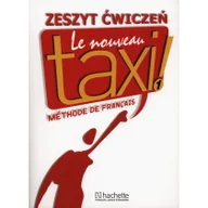 Podręczniki dla liceum - Le Nouveau Taxi 1 Zeszyt ćwiczeń + Zdaję maturę - miniaturka - grafika 1