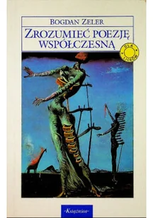 Zrozumieć Poezję Współczesną - Poezja - miniaturka - grafika 1