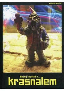 Atut Nocny wywiad z... krasnalem Wojciech Majczyk - Przewodniki - miniaturka - grafika 2