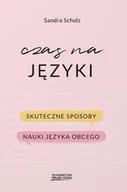 Pozostałe języki obce - Czas na języki. Skuteczne sposoby nauki języka obcego - miniaturka - grafika 1