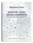 Pedagogika i dydaktyka - Nauczyciel języka obcego zawodowego - Magdalena Sowa - miniaturka - grafika 1