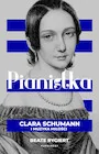 Biografie i autobiografie - Pianistka. Clara Schumann i muzyka miłości - miniaturka - grafika 1