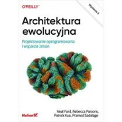 Podstawy obsługi komputera - Architektura ewolucyjna. Projektowanie oprogramowania i wsparcie zmian. Wydanie II - miniaturka - grafika 1