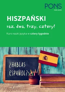 Hiszpański. Kurs nauki języka w cztery tygodnie - Książki do nauki języka hiszpańskiego - miniaturka - grafika 1