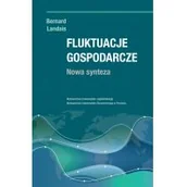 Biznes - Bernard Landais Fluktuacje gospodarcze Nowa synteza - miniaturka - grafika 1