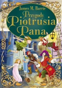 Przygody Piotrusia Pana - Barrie James Matthew - Lektury szkoła podstawowa - miniaturka - grafika 1