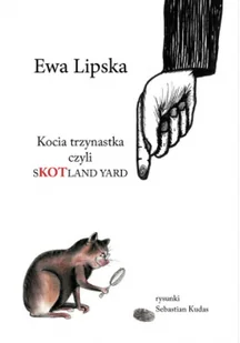 Kkocia trzynastka czyli skotland yard Lipska Ewa - Poezja - miniaturka - grafika 2