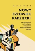 Pomoce naukowe - Nowy człowiek radziecki - Michał Gwiżdż - miniaturka - grafika 1