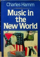 Książki o kulturze i sztuce - Music in the New World - miniaturka - grafika 1