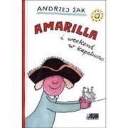 Powieści i opowiadania - Amarilla i weekend w kapeluszu - miniaturka - grafika 1