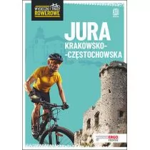 Michał Franaszek Jura Krakowsko-Częstochowska Wycieczki i trasy rowerowe Wydanie 2 - Książki podróżnicze - miniaturka - grafika 1