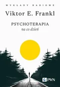 Psychologia - Psychoterapia na co dzień. Wykłady radiowe - miniaturka - grafika 1