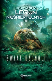 Legion Nieśmiertelnych. Świat dżungli. Tom 19 - E-booki - fantastyka i horror - miniaturka - grafika 1
