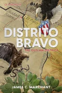 Pamiętniki, dzienniki, listy - Distrito Bravo: The Outlaw District - miniaturka - grafika 1