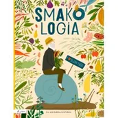 Powieści i opowiadania - Smakologia Ola Woldańska-Płocińska - miniaturka - grafika 1