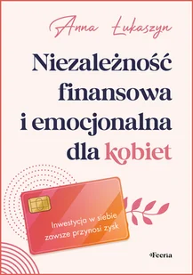 Niezależność finansowa i emocjonalna dla kobiet - Rozwój osobisty - miniaturka - grafika 1