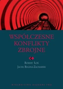 Wydawnictwo Naukowe PWN Współczesne konflikty zbrojne - Podręczniki dla szkół wyższych - miniaturka - grafika 1