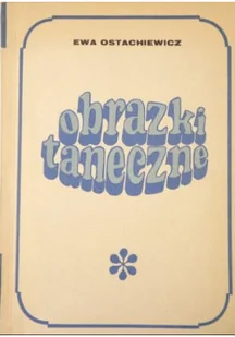 Obrazki taneczne - Książki o kulturze i sztuce - miniaturka - grafika 1