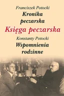 Biografie i autobiografie - KSIĘGA PECZARSKA FRANCISZEK POTOCKI - miniaturka - grafika 1