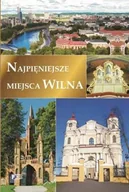 Przewodniki - Najpiękniejsze Miejsca Wilna - miniaturka - grafika 1