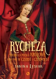 Rycheza, pierwsza polska królowa. Miniatura w czerni i czerwieni - E-booki - literatura polska - miniaturka - grafika 1