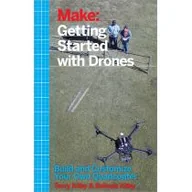 Technika - Make: Drony dla początkujących - Kilby Terry, Kilby Belinda - miniaturka - grafika 1