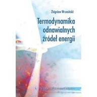 Podręczniki dla szkół wyższych - Termodynamika odnawialnych źródeł energii Zbigniew Wrzesiński - miniaturka - grafika 1
