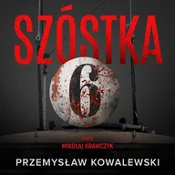 Audiobooki - kryminał, sensacja, thriller - Szóstka - miniaturka - grafika 1