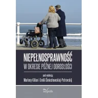Pedagogika i dydaktyka - Impuls Niepełnosprawność w okresie późnej dorosłości Marlena Kilian, Emilia Śmiechowska-Petrovskij - miniaturka - grafika 1