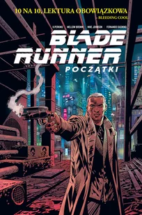 Początki. Blade Runner - Komiksy dla młodzieży - miniaturka - grafika 1