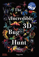 Pozostałe książki - The Incredible 3d Bug Hunt wer. angielska - Peggy Nille - książka - miniaturka - grafika 1