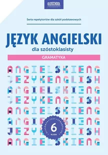 Język angielski dla szóstoklasisty. Gramatyka - E-booki - języki obce - miniaturka - grafika 1