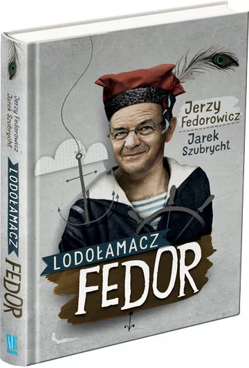 Burda książki Lodołamacz Fedor - Jerzy Fedorowicz, Szubrycht Jarek